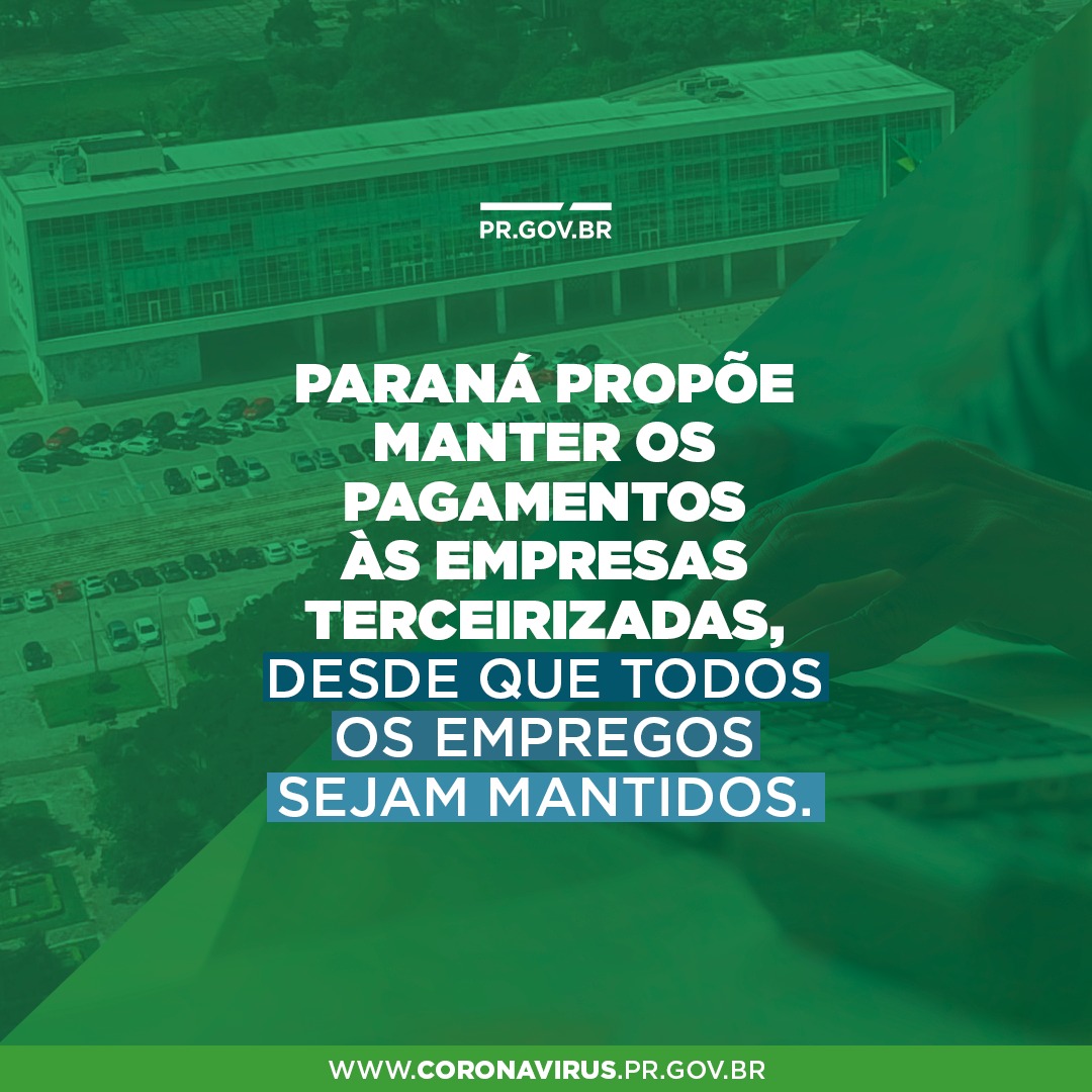Paraná propõe manter os pagamentos às empresas terceirizadas