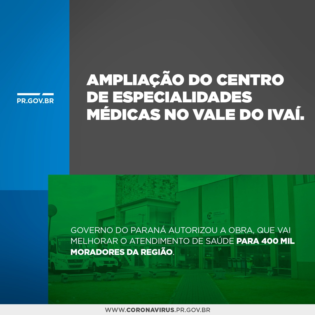 Ampliação do centro de especialidades médicas no Vale do Ivaí