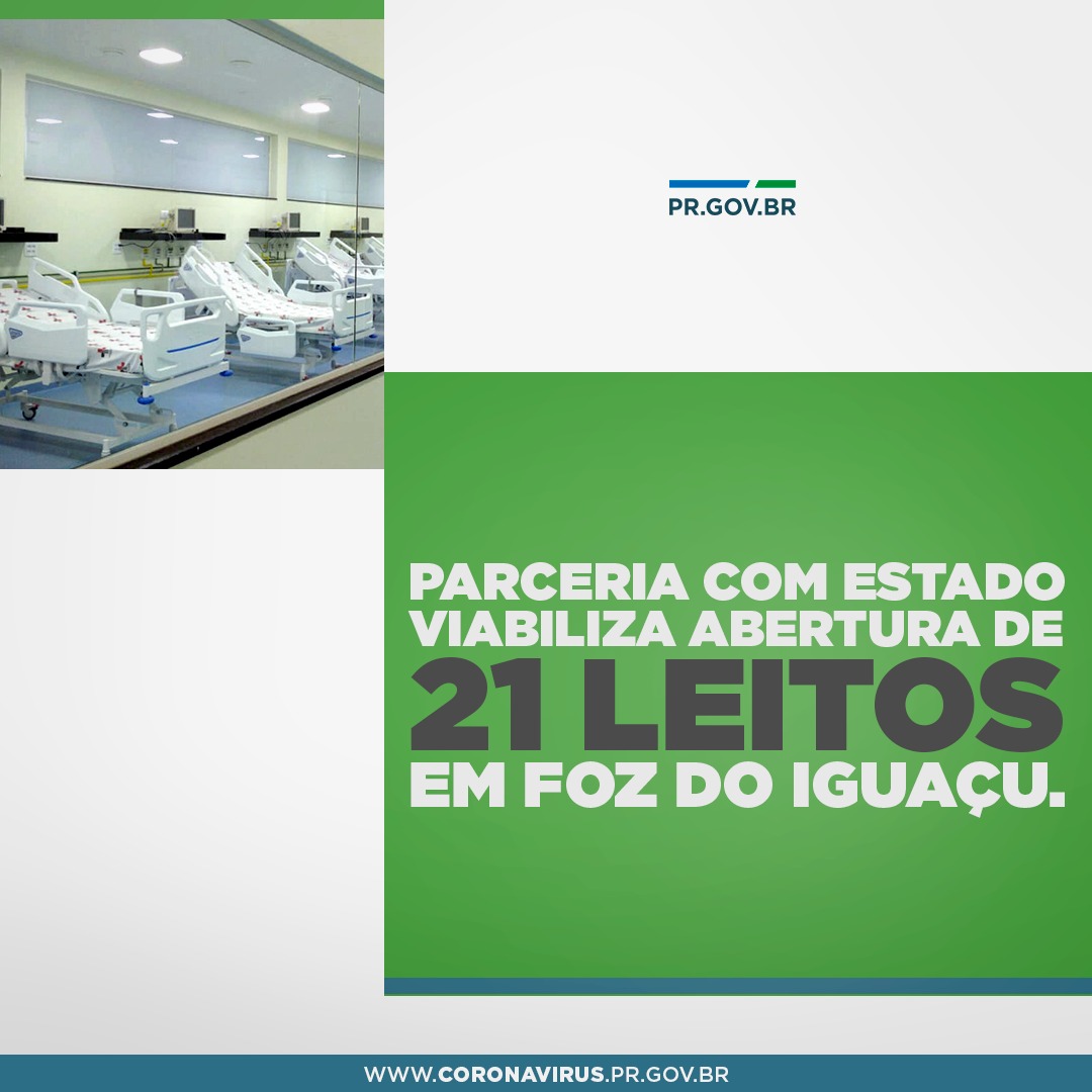 Parceria com estado viabiliza abertura de 21 leitos em Foz do Iguaçu